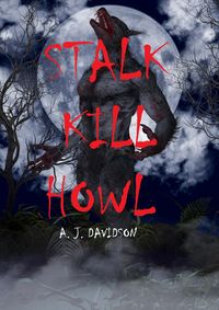 Produktbild: Stalk Kill Howl