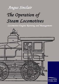 Produktbild: The Operation of Steam Locomotives