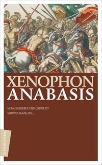 Bild vom Artikel Anabasis vom Autor Xenophon