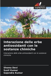 Produktbild: Interazione delle erbe antiossidanti con le sostanze chimiche