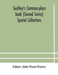 Produktbild: Southey'S Common-Place Book (Second Series) Special Collections