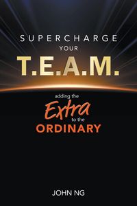 Produktbild: Supercharge Your T.E.a.M.