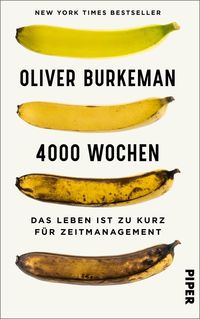 Bild vom Artikel 4000 Wochen vom Autor Oliver Burkeman