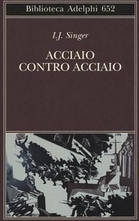 Produktbild: Acciaio contro acciaio
