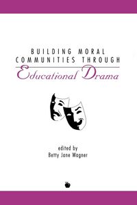 Produktbild: Building Moral Communities Through Educational Drama