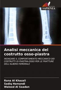 Produktbild: Analisi meccanica del costrutto osso-piastra