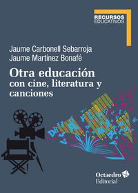 Produktbild: Otra educaci&oacute;n con cine, literatura y canciones