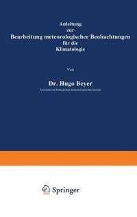 Produktbild: Anleitung zur Bearbeitung meteorologischer Beobachtungen f&uuml;r die Klimatologie