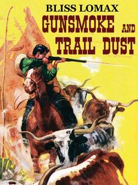 Produktbild: Gunsmoke and Trail Dust