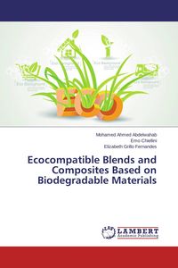 Produktbild: Ecocompatible Blends and Composites Based on Biodegradable Materials