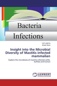Produktbild: Insight into the Microbial Diversity of Mastitis infected mammalian