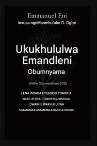 Produktbild: Ukukhululwa Emandleni Obumnyama - Uhlelo Olunwetshiwe 2025