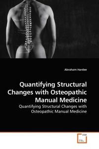 Produktbild: Hardee, A: Quantifying Structural Changes with Osteopathic M
