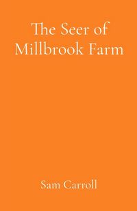 Produktbild: The Seer of Millbrook Farm