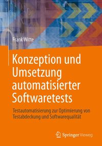 Produktbild: Konzeption und Umsetzung automatisierter Softwaretests