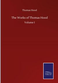 Produktbild: The Works of Thomas Hood