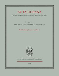 Produktbild: Acta Cusana. Quellen zur Lebensgeschichte des Nikolaus von Kues. Band I, Lieferung 1