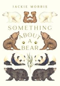 Produktbild: Something About A Bear