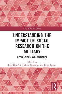 Produktbild: Understanding the Impact of Social Research on the Military