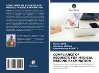 Produktbild: Compliance Of Requests For Medical Imaging Examination