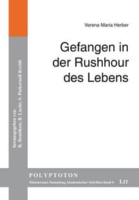 Produktbild: Gefangen in der Rushhour des Lebens