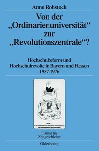 Produktbild: Von der "Ordinarienuniversit&auml;t" zur "Revolutionszentrale"?