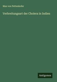 Produktbild: Verbreitungsart der Cholera in Indien