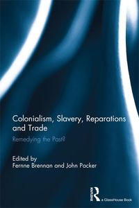 Produktbild: Colonialism, Slavery, Reparations and Trade
