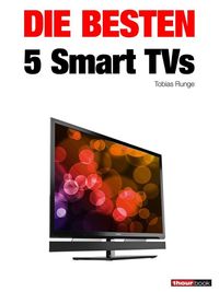 Produktbild: Die besten 5 Smart TVs