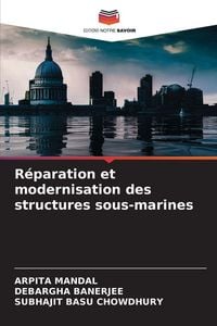 Produktbild: R&eacute;paration et modernisation des structures sous-marines