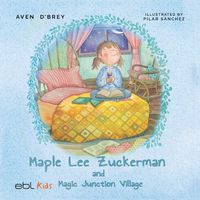 Produktbild: Maple Lee Zuckerman and Magic Junction Village