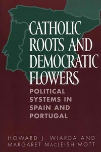 Produktbild: Catholic Roots and Democratic Flowers