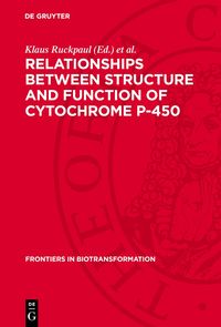 Produktbild: Relationships between Structure and Function of Cytochrome P-450