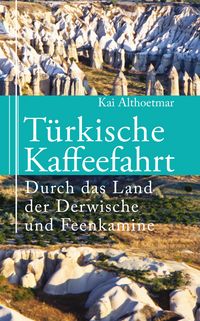 Produktbild: T&uuml;rkische Kaffeefahrt