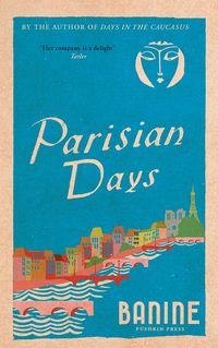 Bild vom Artikel Parisian Days vom Autor Banine