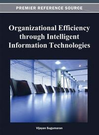 Produktbild: Organizational Efficiency through Intelligent Information Technologies