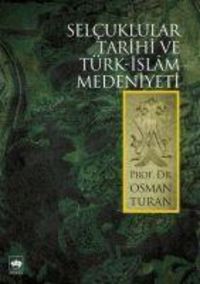 Produktbild: Selcuklular Tarihi ve T&uuml;rk - Islam Medeniyeti