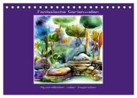Produktbild: Fantastische Gartenwelten - Aquarellbilder voller Inspiration (Tischkalender 2026 DIN A5 quer), CALVENDO Monatskalender