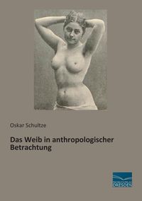 Produktbild: Das Weib in anthropologischer Betrachtung