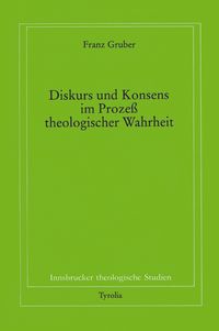 Produktbild: Diskurs und Konsens im Prozess theologischer Wahrheit
