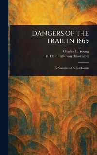 Produktbild: Dangers of the Trail in 1865