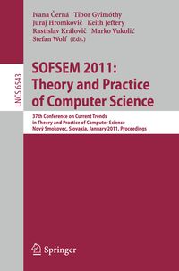 Produktbild: SOFSEM 2011: Theory and Practice of Computer Science