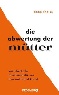 Produktbild Die Abwertung der M&uuml;tter