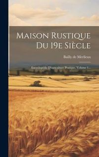 Produktbild: Maison Rustique Du 19e Si&egrave;cle