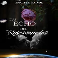 Produktbild: Das Echo des Rosenmordes