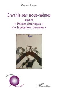 Produktbild: Envahis par nous-mEmes - suivi de &quote;poesies chroniques&quote; - et