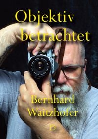 Produktbild: Objektiv betrachtet