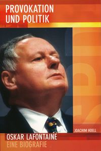 Produktbild: Provokation und Politik. Oskar Lafontaine
