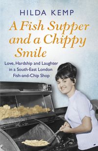 Produktbild: Kemp, C: Fish Supper and a Chippy Smile