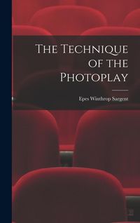 Produktbild: The Technique of the Photoplay